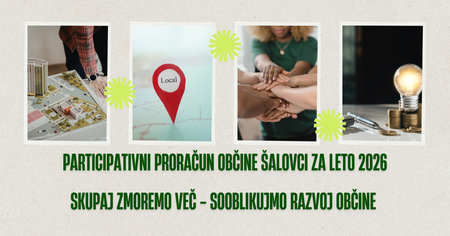 participativni proračun občine šalovci za leto 2026 skupaj zmoremo več - sooblikujmo razvoj občine
